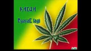 Kalua - NgayaL lagi