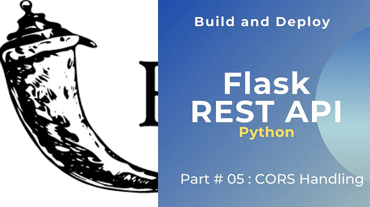Flask REST API Python series: How to add CORS to flask API | CORS in flask