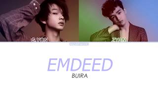 Buira - EmDEED [сөзі, текст+latyn lyrics] КАРАОКЕ!