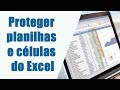 Proteger Planilhas no Excel