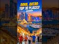 Top 10 Places to Visit in Doha, Qatar 🇶🇦