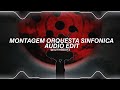 Montagem orquesta  sinfnica  edit audio  