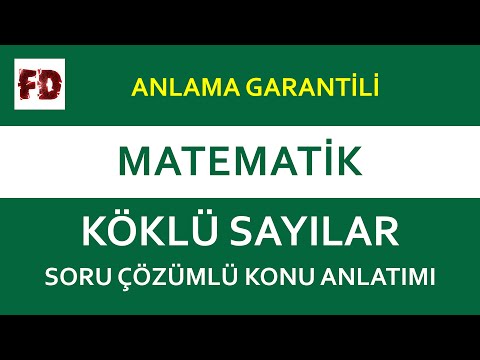 KÖKLÜ SAYILAR TÜM KONU 25dk Da! [SORU ÇÖZÜMLÜ KONU ANLATIMI] (ANLAMA GARANTİLİ)