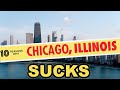 10 Reasons Why You Should NEVER Move to Chicago
