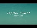 Dustin lynch  party mode official lyric