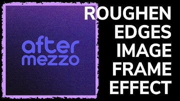 Roughen Edges Image Frame Effect