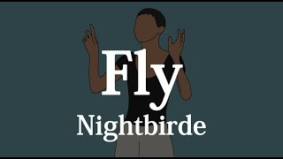 【和訳】Nightbirde - Fly