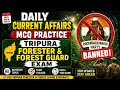 Tripura Forester & Forest Guard 2026 🔥 Daily Current Affairs MCQ Practice | CJP