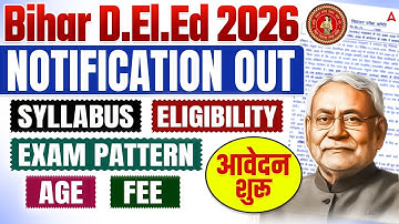 Bihar DELED 2026 Notification Out | Bihar DELED 2026 Form Fill Up |Bihar DELED Exam Date/Eligibility