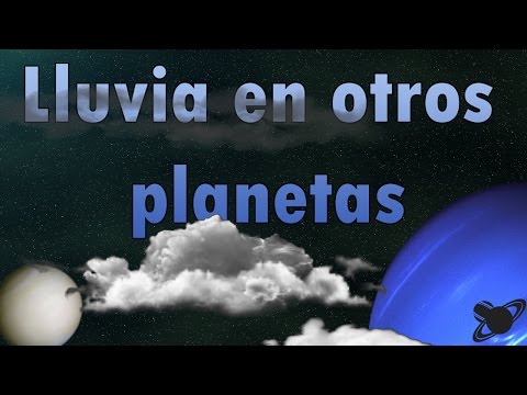 ¿Cómo llueve en otros planetas?