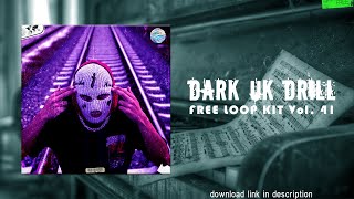 (ROYALTY FREE) Dark UK Drill LOOP KIT/Drill SAMPLE PACK (808Melo, K Trap, Headie One, Digga D)