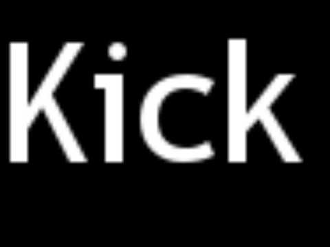 How to Pronounce Kick - YouTube