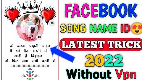 HOW TO CREATE FB SONG NAME ID | HINDI SONG NAME FACEBOOK ACCOUNT 2022 | NEW SONG NAME FB ID TRICK