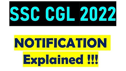 SSC CGL 2022 NOTIFICATION explained !!! (TIER 3 - REMOVED)