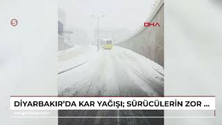 Diyarbakırda Kar Yağışı Sürücülerin Zor Anları Kamerada