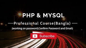 Php Bangla Tutorial Working on Password,Confirm Password and Email