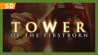 Watch Tower of the First Born Trailer