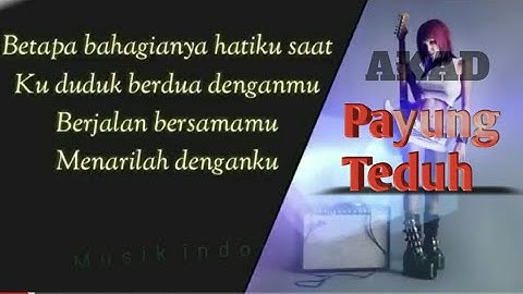 Payung Teduh - AKAD  [ Lirik ] Rock Version
