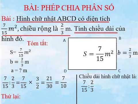 Lớp 4 - Môn: Toán - Bài: Phép chia phân số (Tuần 25 - 17/4/2020)