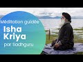 Isha kriya du yogi sadhguru  mditation puissante en franais