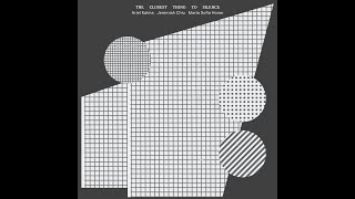 Ariel Kalma, Jeremiah Chiu, Marta Sofia Honer – The Closest Thing to Silence