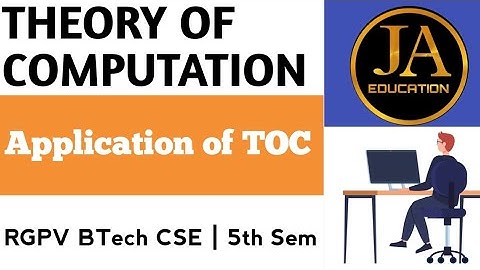Application of Theory of Computation | TOC Application | Theory of Computation | Lec 7