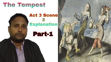 The Tempest Act 3 Scene 2 Explanation Part-1 in Hindi