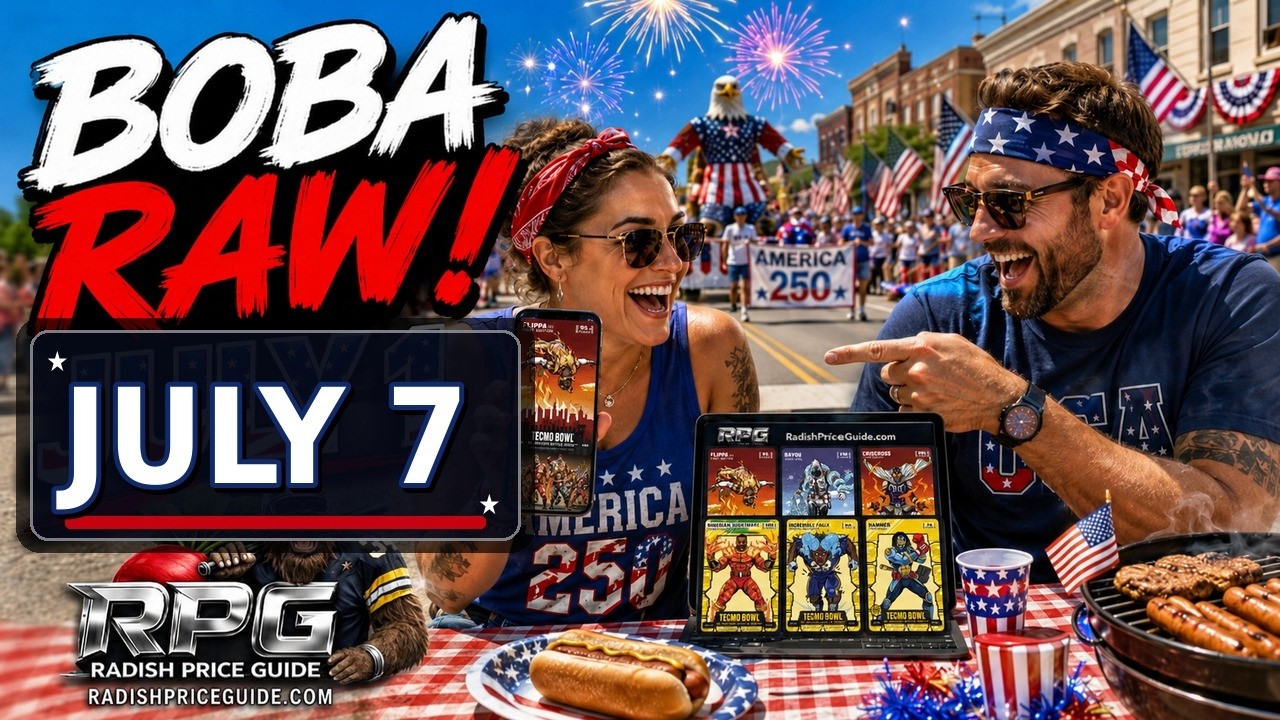 BOBA RAW for Tuesday July 7, 2026