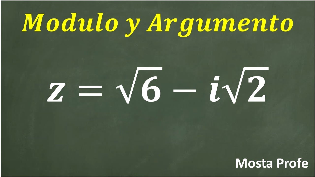 Como Calcular El M dulo Y Argumento De Un N mero Complejo Z Ra z 6 