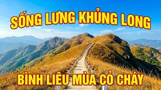 Chinh phục sống lưng khủng long Bình Liêu mùa cỏ cháy và cột mốc biên giới 1305