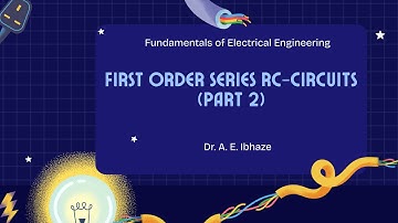 LEC11. First Order Series RC-Circuits (Part 2) #lecture #new #electrical #circuits #engineering