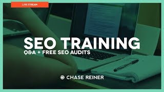 SEO Training 2018 🏋️ (Q&A) + Free SEO Audits