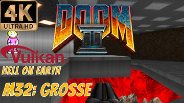 Doom II: Hell on Hearth (1994) [4K] - Super Secret Level 32: Grosse