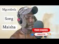 Mgombela Song Maisha Official Audio 2026 