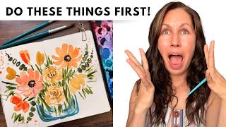 The things I wish I had done FIRST as a watercolor beginner