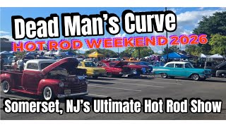 Dead Man's Curve Hot Rod Weekend 2026: Somerset NJ'S Ultimate Hot Rod Show 