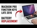 MacBook Pro 13-Inch Function Keys Late 2016 Battery Replacement
