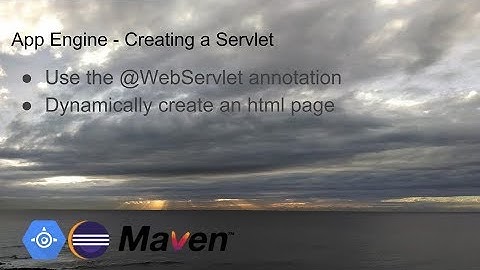 App Engine - Creating a Servlet