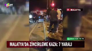 Malatyada Zincirleme Kaza 7 Yaralı