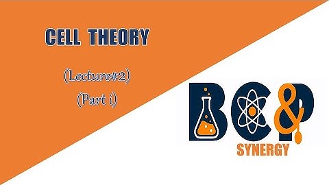 Biology Lecture#2(Cell Theory)part.1