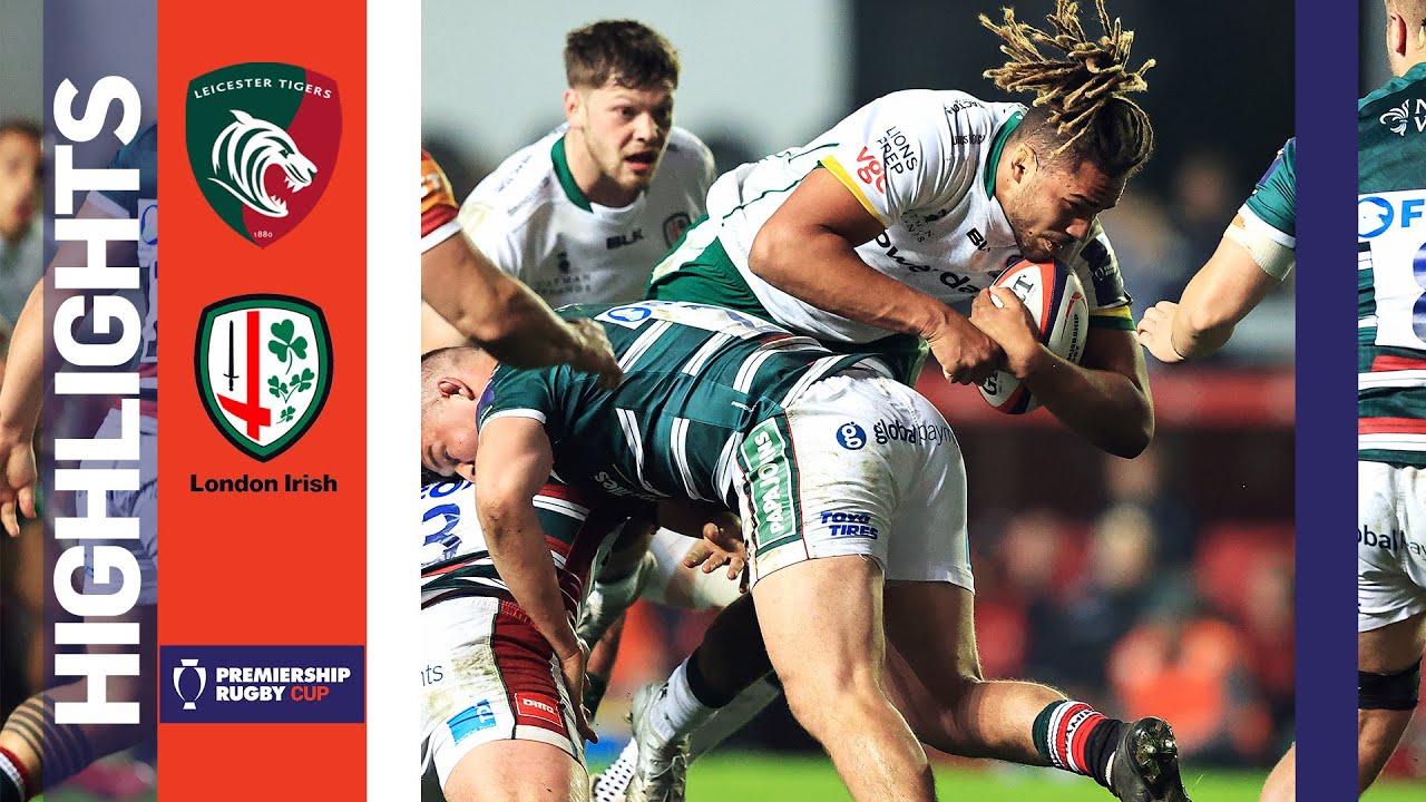 Leicester Tigers v London Irish, Premiership Rugby Cup 2021/22 Ultimate Rugby Players, News, Fixtures and Live Results