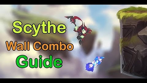 BRAWLHALLA Scythe Wall Combos (Ranked Guide) (2022)