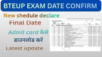 BTEUP FINAL EXAM DATE | 1,3,5 Sem & All Back Paper | New Date Confirm Schedule | Will it change a...