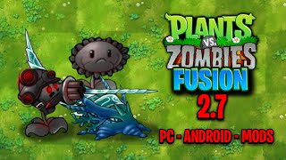 TUTORIAL DESCARGAR PVZ FUSION 2.7 + MODS (PC Y ANDROID)