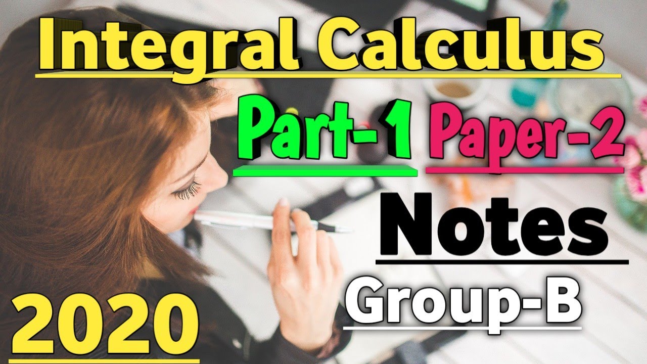 Integral calculus Notes Download in Pdf important