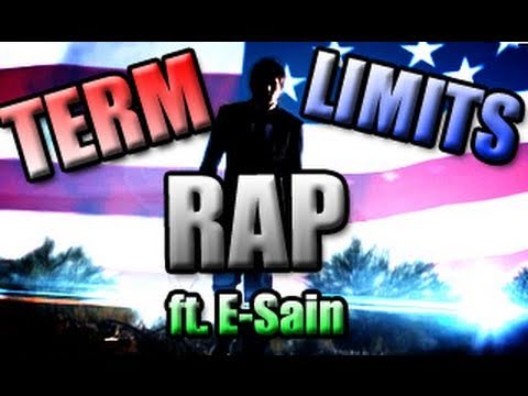 Term Limits Rap ft. E-Sain