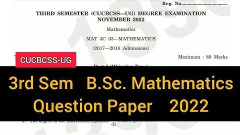 MATHEMATICS        |     3rd Sem   B.Sc. Mathematics   Question Paper  2022 #calicut