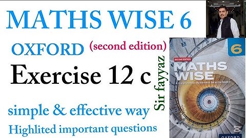 MATHS WISE 6 | EXERCISE 12C |OXFORD SECOND EDITION | EX 12c | unit 12 | sir fayyaz | Data handling
