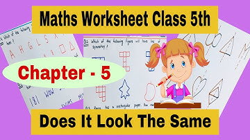 Maths worksheet class 5th || Chapter - 5  Does It Look The Same || @sugameducationhub8585