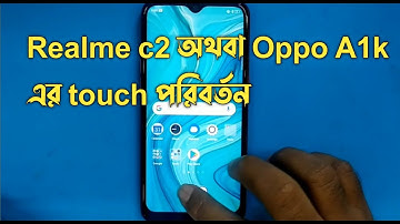 realme c2 touch change, oppo a1k touch change